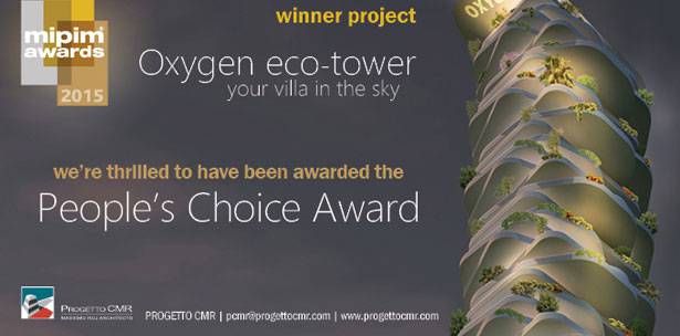 OXYGEN ECO-TOWER DE PROGETTO CMR SE ADJUDICA EL “PEOPLE’S CHOICE AWARD” EN EL MIPIM DE CANNES 2015