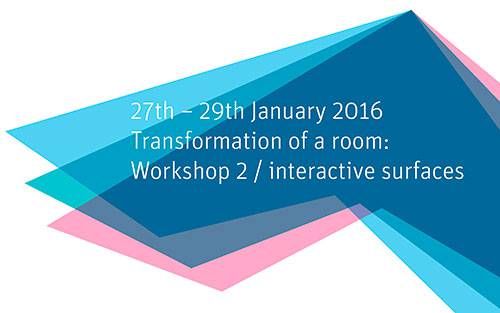 TRASFORMAZIONE DI UN AMBIENTE: WORKSHOP 2 / INTERACTIVE SURFACES